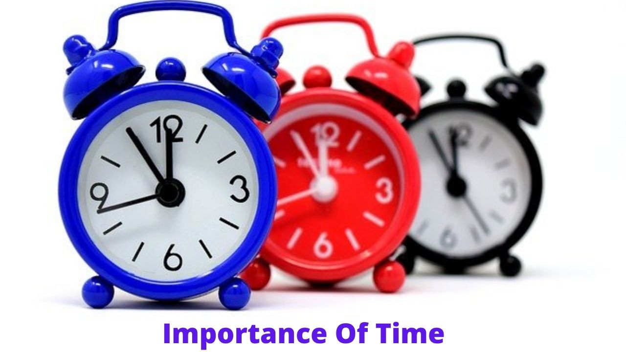 Importance Of Time-जीवन में समय का महत्व 