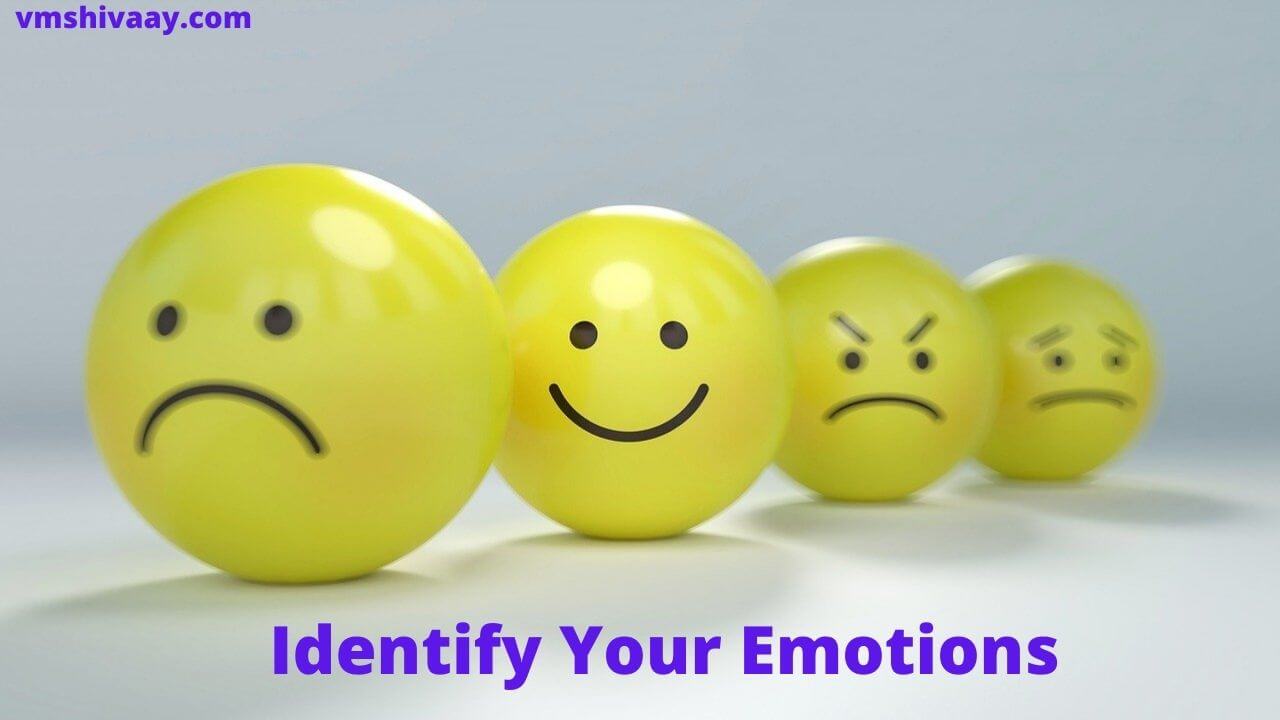 Identify Your Emotions