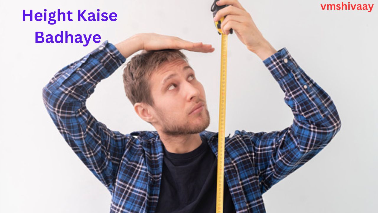 Height Kaise Badhaye (1)