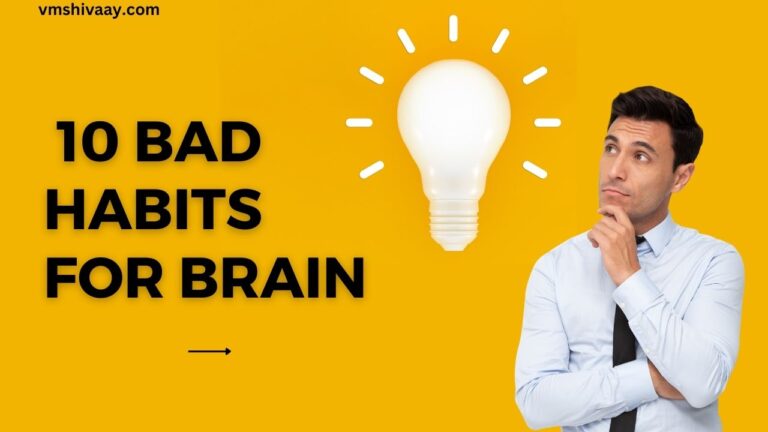 10 Bad Habits for Brain